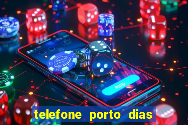 telefone porto dias marcar consulta